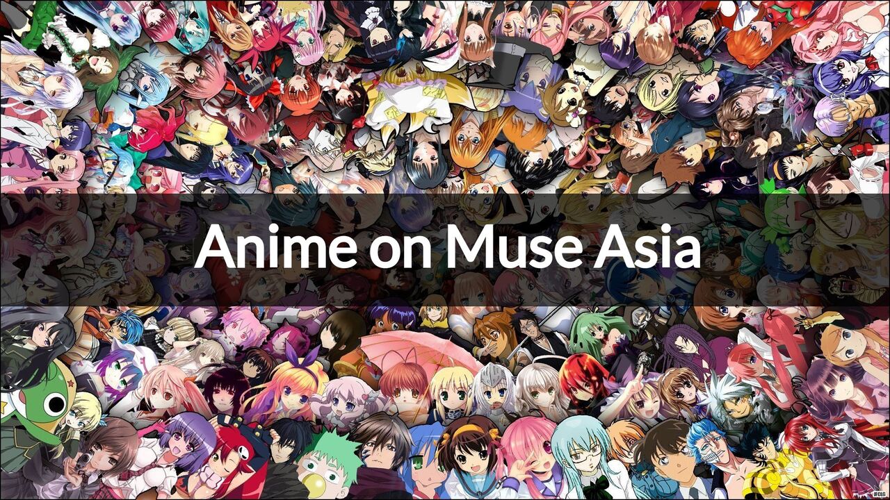 List of Best Anime on Muse Asia Youtube Channel