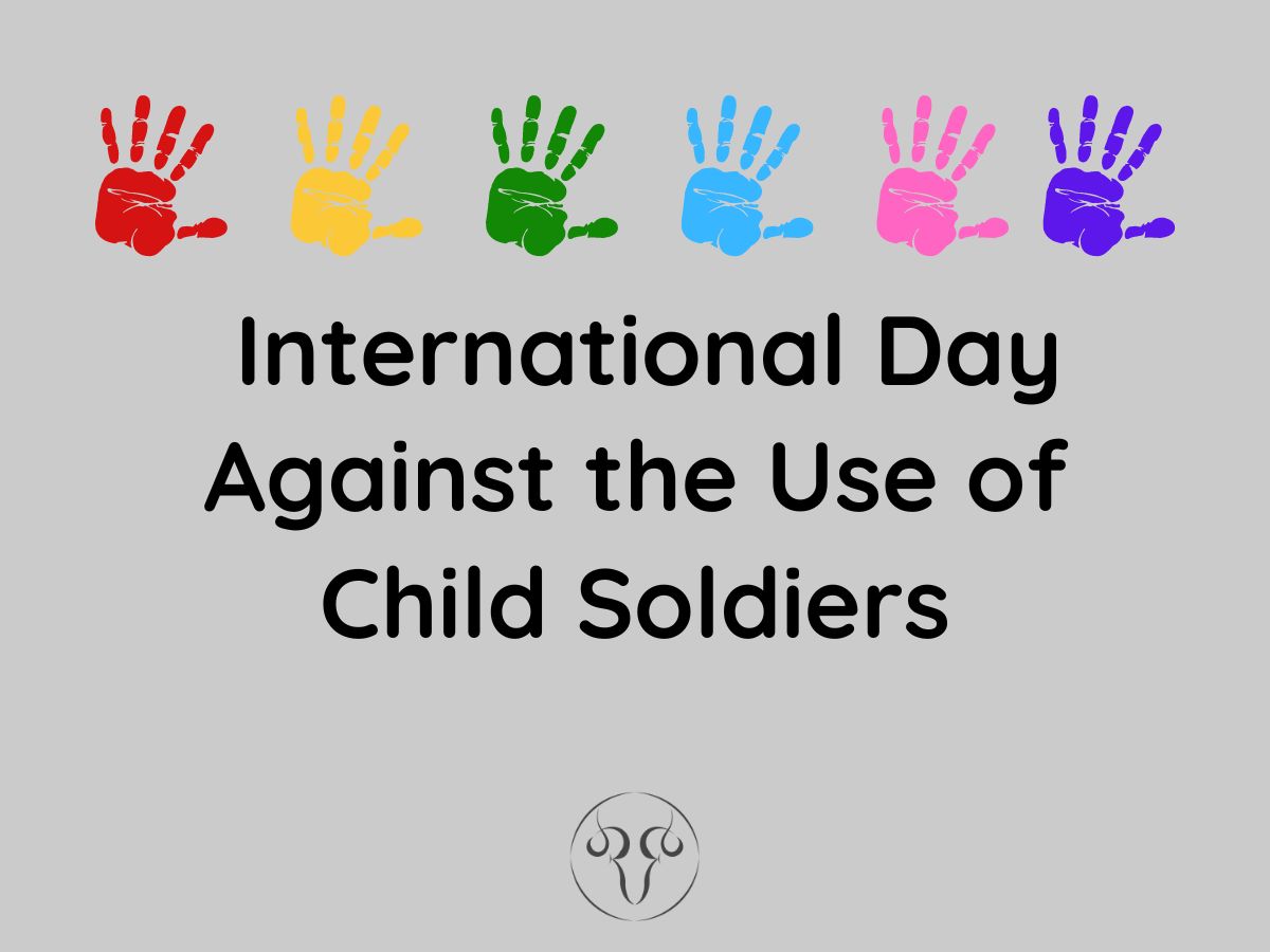 International Day Against the Use of Child Soldiers